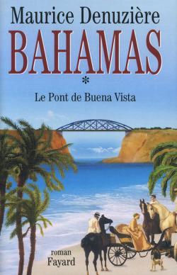 Bahamas, tome 1, Le Pont de Buena Vista (9782213614755-front-cover)