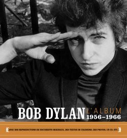Bob Dylan L'Album  - 1956-1966 (9782213623436-front-cover)