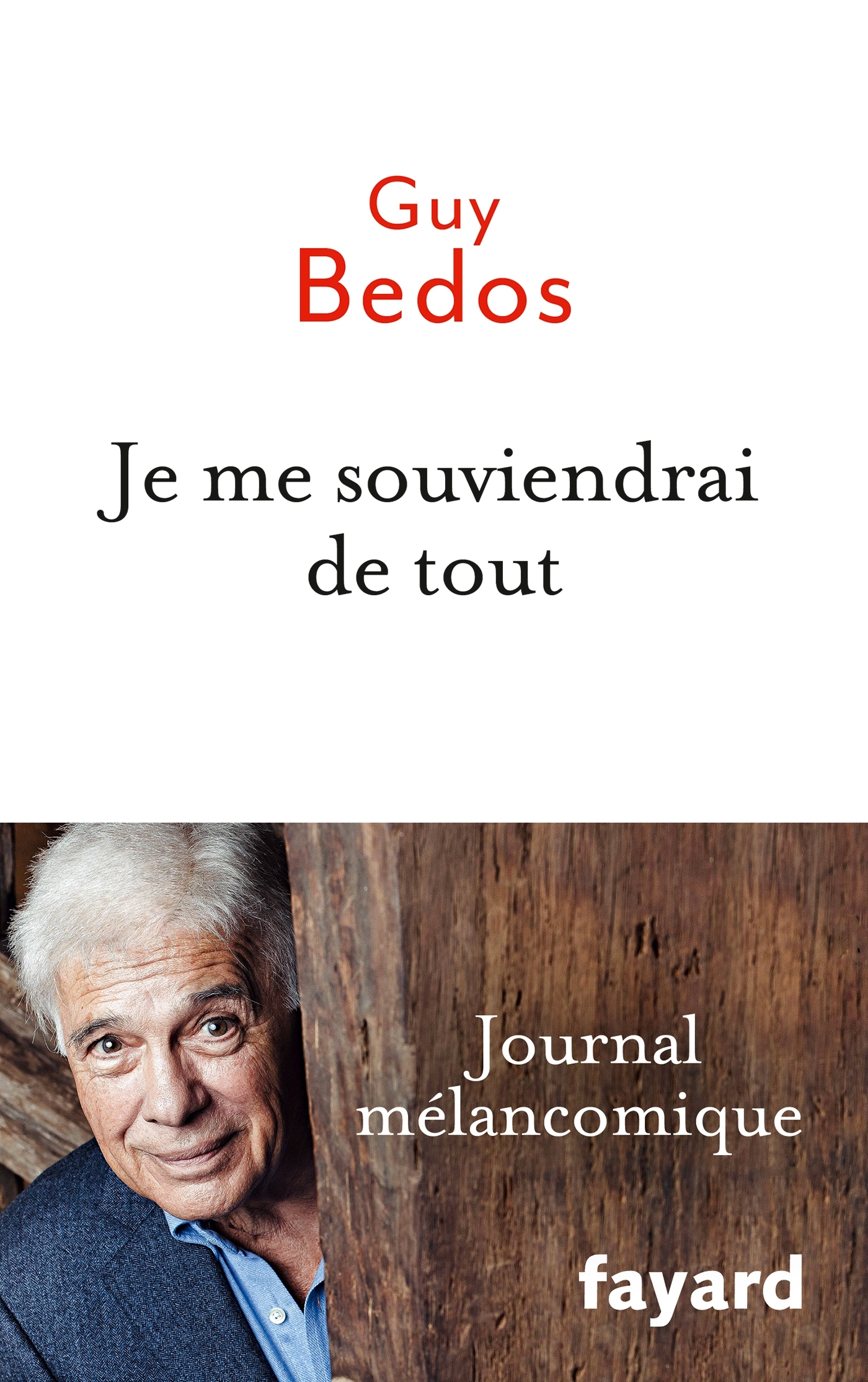 Je me souviendrai de tout, Journal mélancomique (9782213686059-front-cover)