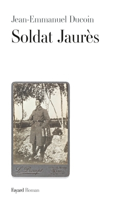 Soldat Jaurès (9782213681191-front-cover)