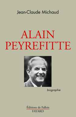 Alain Peyrefitte, Biographie (9782213611709-front-cover)