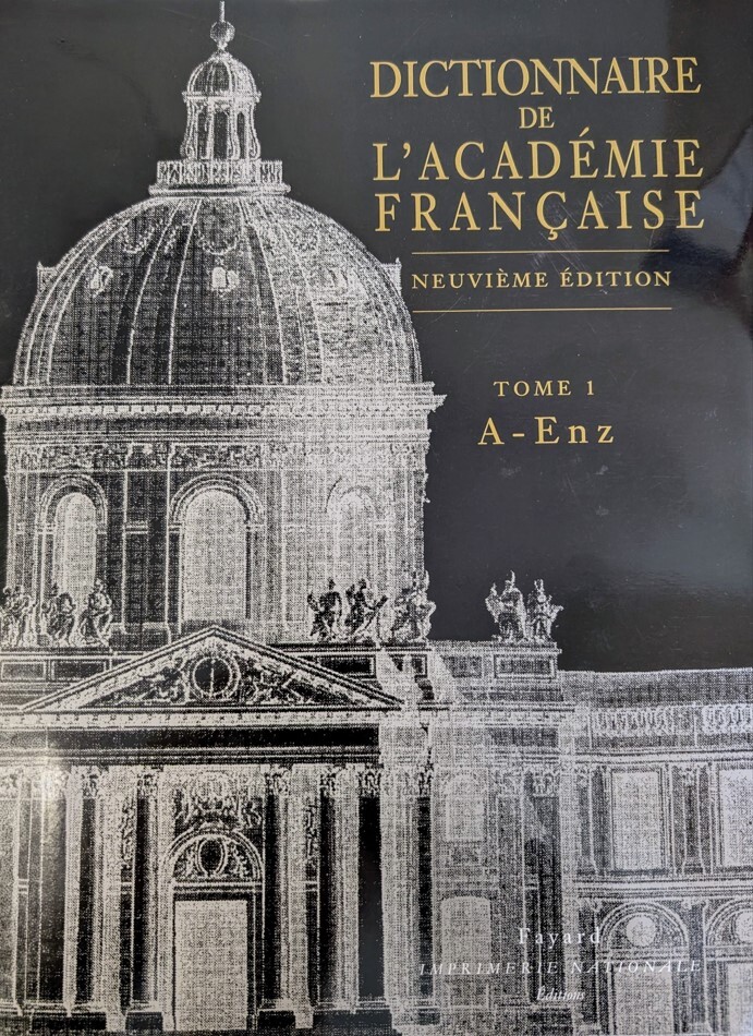 Dictionnaire de l'Académie française Tome 1, A-Enz (nouvelle édition) (9782213607894-front-cover)