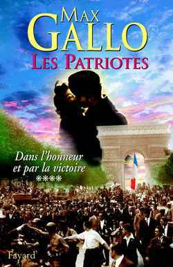 Les Patriotes, tome 4, Dans l'honneur et par la victoire (9782213609522-front-cover)