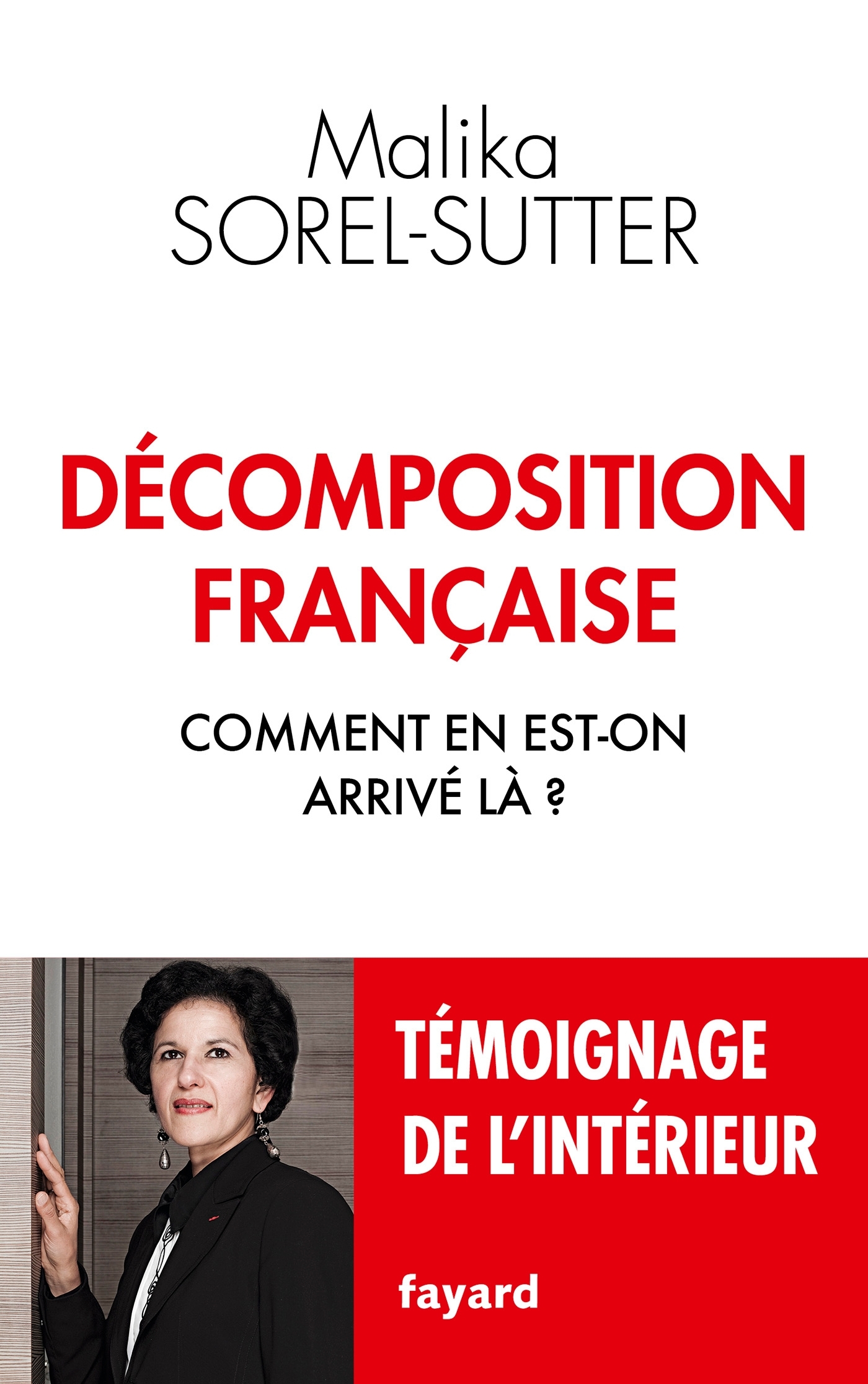 Décomposition française, Comment en est-on arrivé là ? (9782213678535-front-cover)