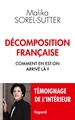 Décomposition française, Comment en est-on arrivé là ? (9782213678535-front-cover)