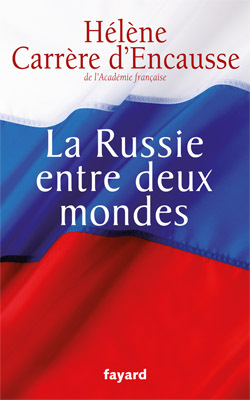 La Russie entre deux mondes (9782213651477-front-cover)