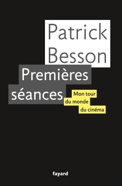 Premières séances, Mon tour du monde du cinéma (9782213629704-front-cover)