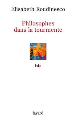 Philosophes dans la tourmente (9782213618852-front-cover)