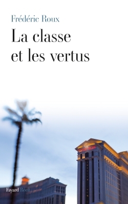 La classe et les vertus (9782213678047-front-cover)
