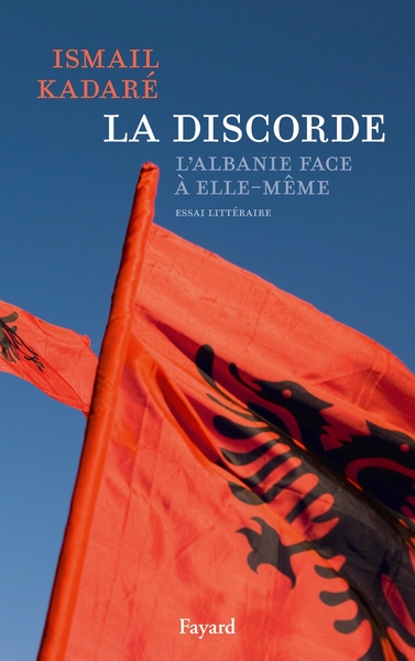 La Discorde, L'Albanie face à elle-même (9782213668482-front-cover)