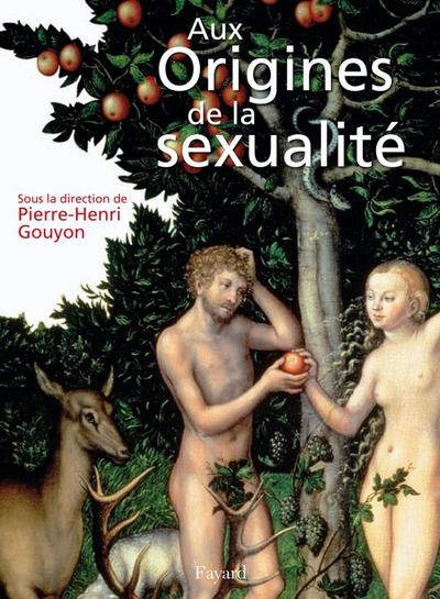 Aux origines de la sexualité (9782213633763-front-cover)