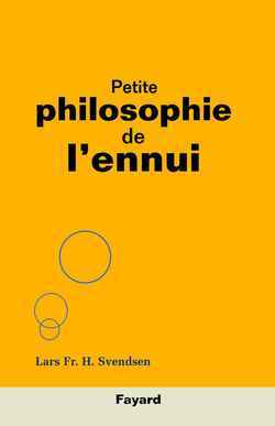 Petite philosophie de l'ennui (9782213615417-front-cover)