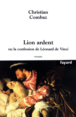 Lion ardent, ou la confession de Léonard de Vinci (9782213620633-front-cover)
