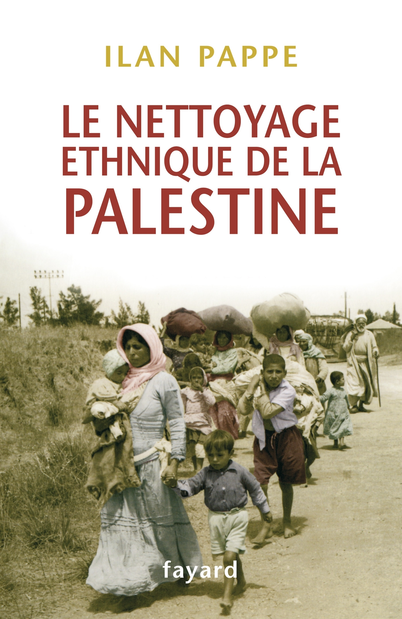 Le nettoyage ethnique de la Palestine (9782213633961-front-cover)