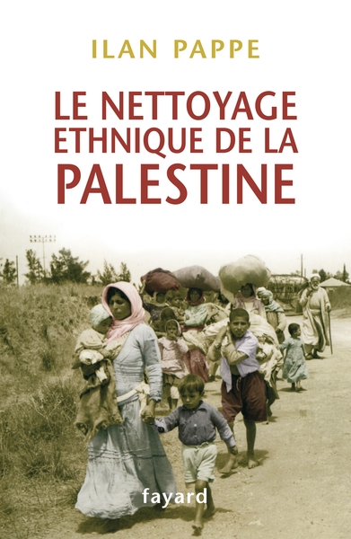 Le nettoyage ethnique de la Palestine (9782213633961-front-cover)