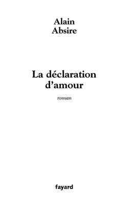 La déclaration d'amour (9782213615608-front-cover)
