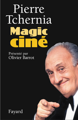 Magic Ciné, Présenté par Olivier Barrot (9782213615141-front-cover)