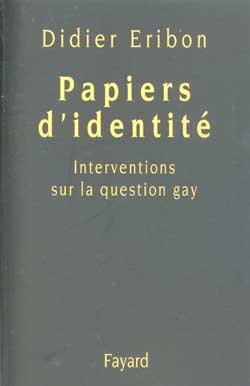 Papiers d'identité, Interventions sur la question gay (9782213605760-front-cover)