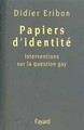 Papiers d'identité, Interventions sur la question gay (9782213605760-front-cover)