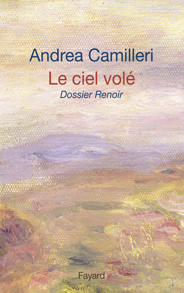 Le ciel volé, Dossier Renoir (9782213654652-front-cover)