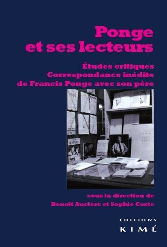 Ponge et ses Lecteurs, Etudes Critiques,Correspondance Inédite (9782841746613-front-cover)