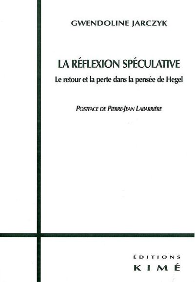 La Reflexion Speculative (9782841743339-front-cover)