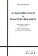 Du Palais Ideal a l'Enfer, Ou du Facteur Cheval a Dante (9782841742233-front-cover)