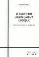 Il Faut Être Absolument Lyrique (9782841742042-front-cover)