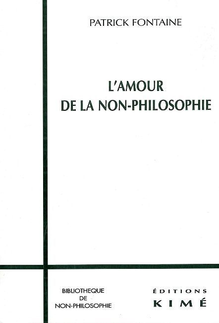 L' Amour de la Non-Philosophie (9782841742356-front-cover)