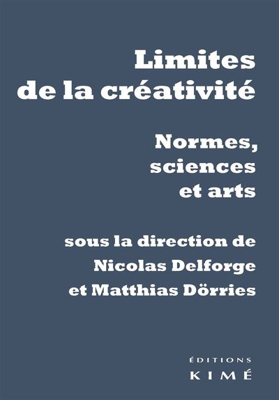 Limites de la créativité, Normes, sciences et arts (9782841747665-front-cover)