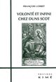 Volonte et Infini Chez Duns Scot (9782841742974-front-cover)