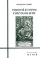Volonte et Infini Chez Duns Scot (9782841742974-front-cover)