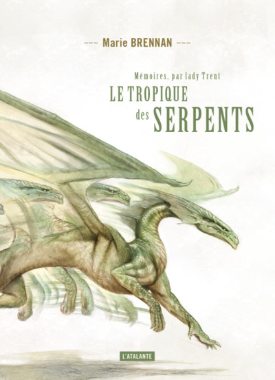 LE TROPIQUE DES SERPENTS, MEMOIRES PAR LADY TRENT 2 (9782841727803-front-cover)