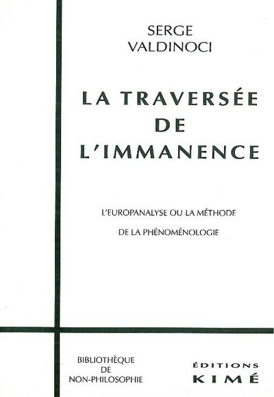 La Traversee de l'Immanence (9782841740413-front-cover)