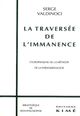 La Traversee de l'Immanence (9782841740413-front-cover)