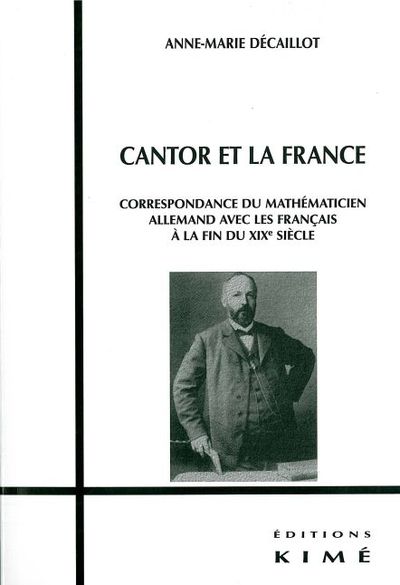 Cantor et la France, Correspondance du Mathematicien Allemand (9782841744671-front-cover)