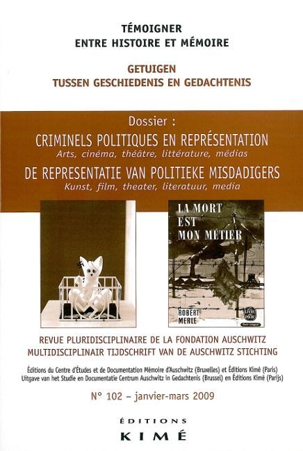 Temoigner,Entre Histoire et Mémoire N°102, Criminels Politiques en Representation (9782841744848-front-cover)