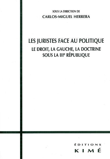Les Juristes Face au Politique T. 1 (9782841743032-front-cover)