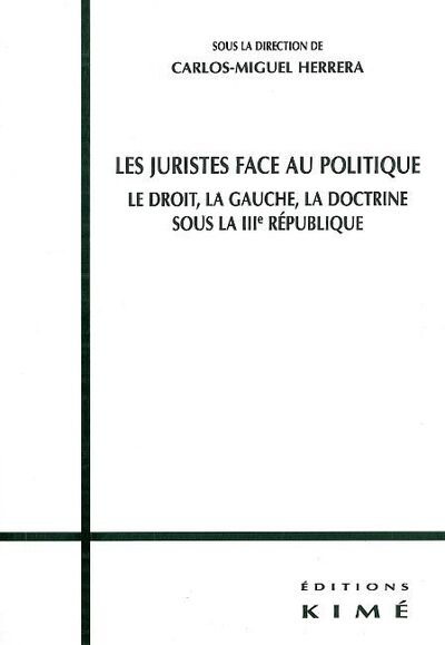 Les Juristes Face au Politique T. 1 (9782841743032-front-cover)