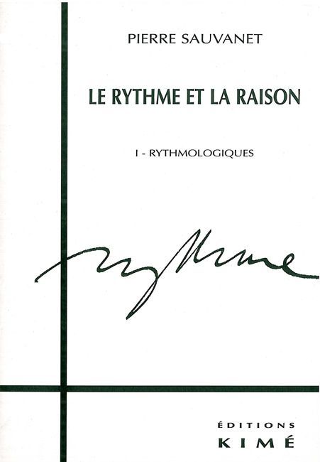 Le Rythme et la Raison T. 1, Rythmologie (9782841742158-front-cover)