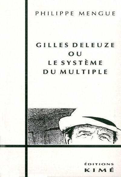 Gilles Deleuze ou le Systeme du Multiple (9782841740000-front-cover)