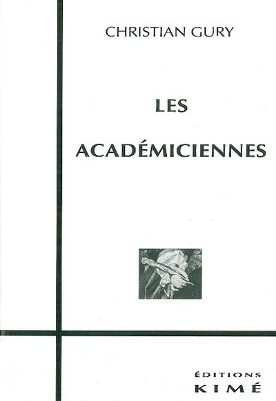 Les Academiciennes (9782841740383-front-cover)