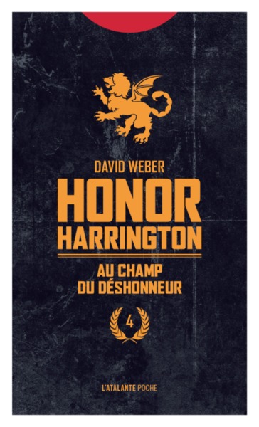 AU CHAMP DU DESHONNEUR, HONOR HARRINGTON (9782841728435-front-cover)