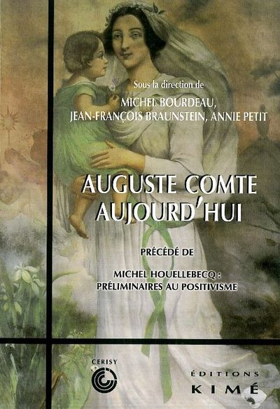 Auguste Comte Aujourd'hui (9782841743155-front-cover)