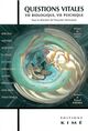 Questions Vitales, Vie Biologique,Vie Psychique (9782841744770-front-cover)