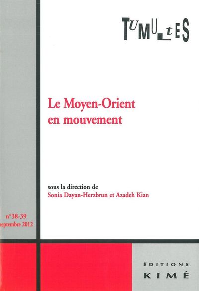 Tumultes N°38-39 le Moyen-Orient en Mouvement (9782841745906-front-cover)