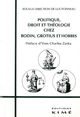 Politique Droit et Theologie Chez Bodin,Grotius,Hobbes, Bodin,Grotius et Hobbes (9782841740963-front-cover)