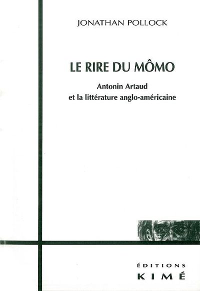 Le Rire du Momo, Antonin Artaud et la Litt. Anglo-Usa (9782841742820-front-cover)