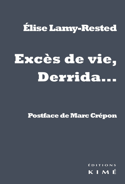 Excès de vie, Derrida... (9782841747849-front-cover)