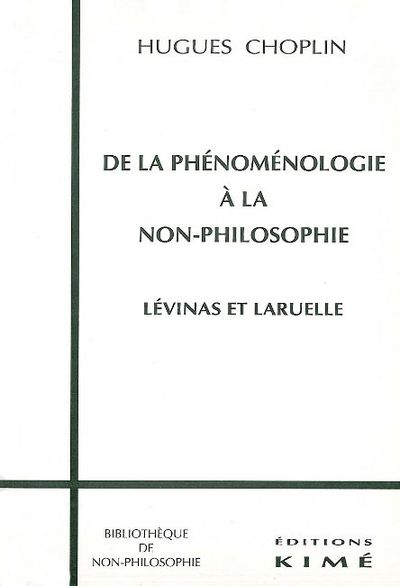 De la Phenomenologie a la Non-Philo. (9782841740932-front-cover)